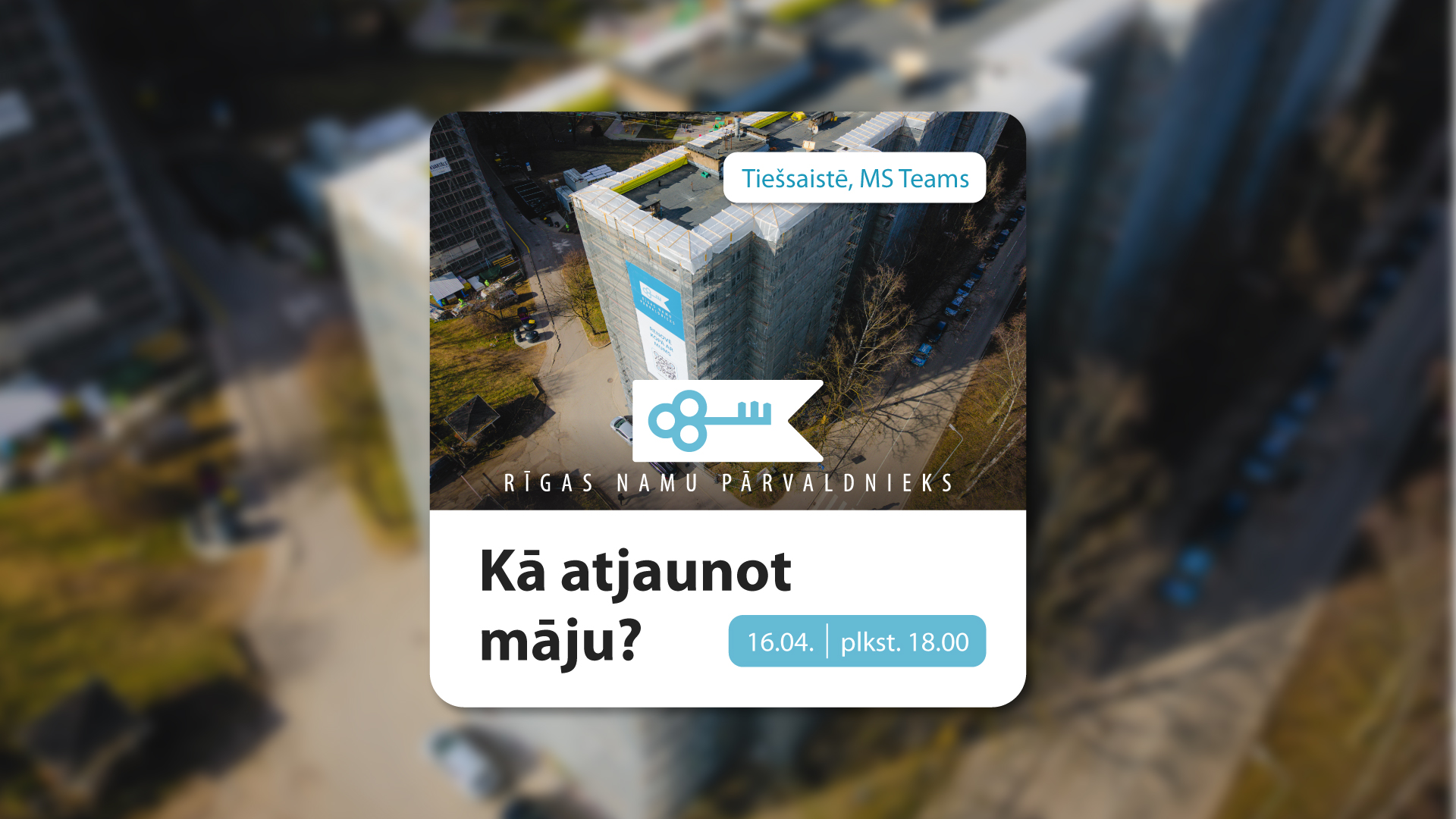 Kā atjaunot māju? | Tiešsaistes seminārs